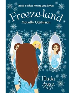Freeze-land: Morulta Confusion