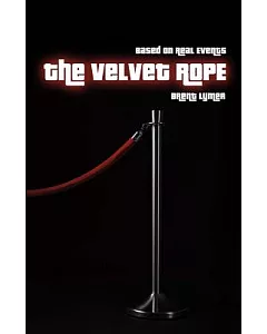 The Velvet Rope: Based on Real Events