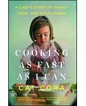 Cooking As Fast As I Can: A Chef’s Story of Family, Food, and Forgiveness