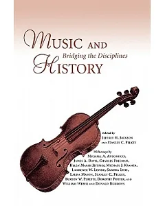 Music and History: Bridging the Disciplines