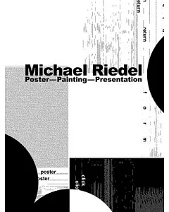 Michael riedel: Poster - Painting - Presentation