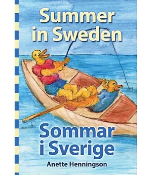 Summer in Sweden / Sommar I Sverige