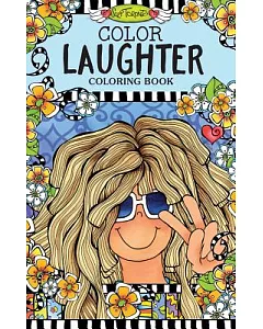Color Laughter Coloring Book: Don’t Let Anyone Dull Your Sparkle