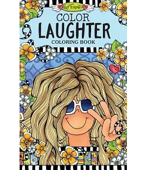 Color Laughter Coloring Book: Don’t Let Anyone Dull Your Sparkle