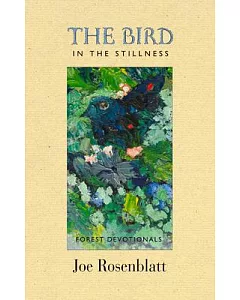 The Bird in the Stillness: Forest Devotionals