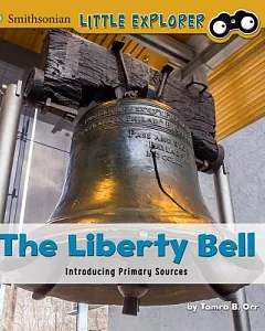 The Liberty Bell: Introducing Primary Sources