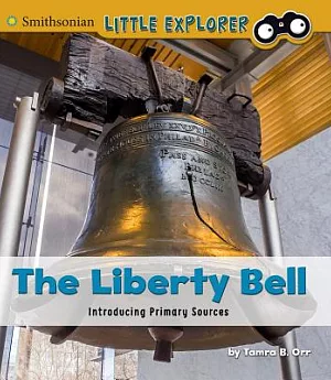 The Liberty Bell: Introducing Primary Sources