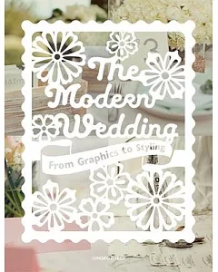 The Modern Wedding: From Graphics to Styling