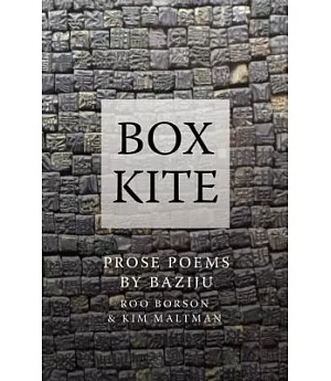 Box Kite: Prose Poems
