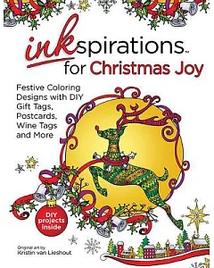Inkspirations for Christmas Joy: Festive Coloring Designs with DIY Gift Tags, Postcards, Wine Tags and More