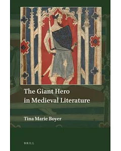 The Giant Hero in Medieval Literature