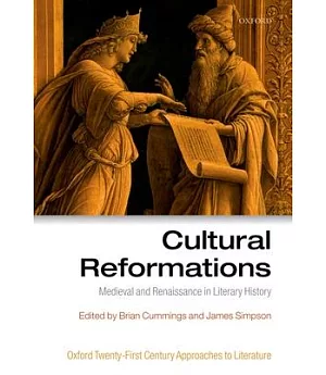 Cultural Reformations: Medieval and Renaissance in Literary History