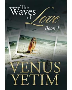 The Waves of Love: Book One