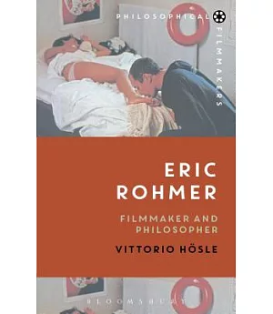 Eric Rohmer: Filmmaker and Philosopher