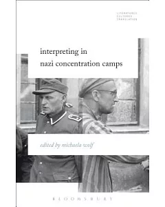 Interpreting in Nazi Concentration Camps