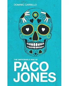 The Improbable Rise of Paco Jones