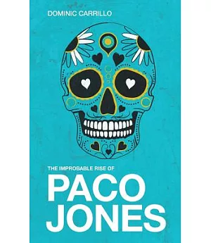 The Improbable Rise of Paco Jones
