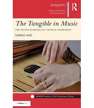 The Tangible in Music: The Tactile Learning of a Musical Instrument
