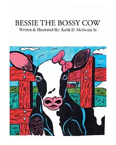 Bessie the Bossy Cow