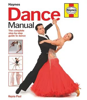 Haynes Dance Manual: The complete step-by-step guide