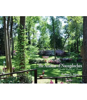 The Azaleas of Nacogdoches