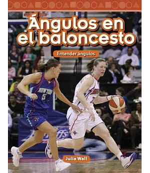 Angulos en el baloncesto / Basketball Angles: Entender Ángulos / Understanding Angles
