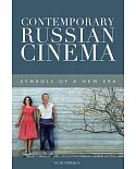 Contemporary Russian Cinema: Symbols of a New Era