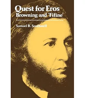 Quest for Eros: Browning and Fifine
