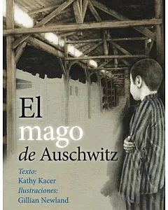 El mago de Auschwitz / The Magician of Auschwitz