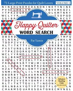 Happy Quilter Word Search: 72 Large-Print Puzzles for Quilt Lovers