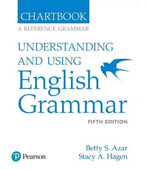 Understanding and Using English Grammar: Chartbook a Reference Grammar