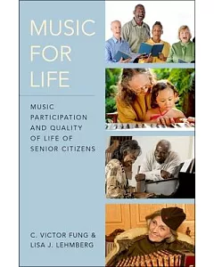 Music for Life: Music Participation and Quality of Life of Senior Citizens