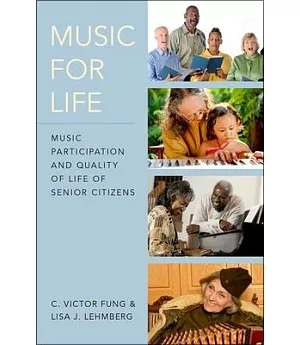 Music for Life: Music Participation and Quality of Life of Senior Citizens