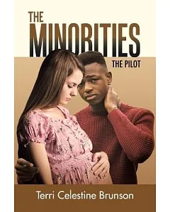 The Minorities: The Pilot