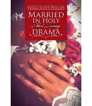 Married in Holy Matrimony Drama