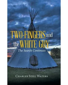 Two-fingers and the White Guy: The Search Continues