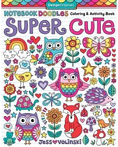 Notebook Doodles Super Cute Coloring & Activity Book