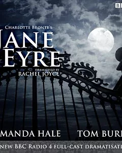 Jane Eyre: A Bbc Radio 4 Full-Cast Dramatisation