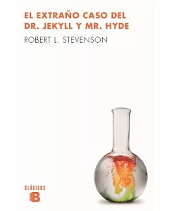 El extrano caso del Dr. Jekyll y Mr. Hyde / Dr. Jekyll and Mr. Hyde
