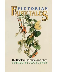 Victorian Fairy Tales: The Revolt of the Fairies and Elves