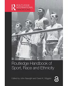 Routledge Handbook of Sport, Race and Ethnicity