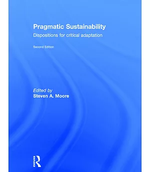 Pragmatic Sustainability: Dispositions for Critical Adaptation