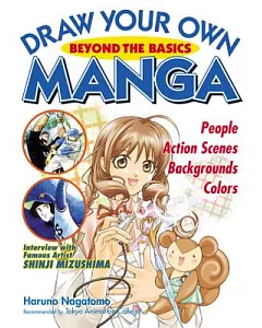 Draw Your Own Manga: Beyond the Basics