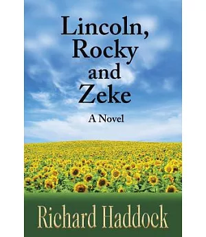 Lincoln, Rocky & Zeke