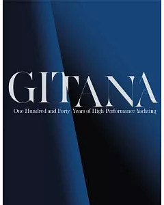 Gitana: 140 Years of Rothschild Yachting History