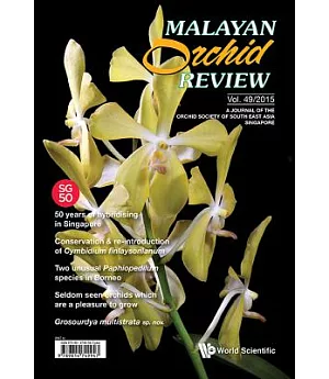 Malayan Orchid Review: 2015 Edition