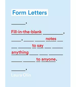 Form Letters: Fill-in-the-Blank Notes to Say Anything to Anyone