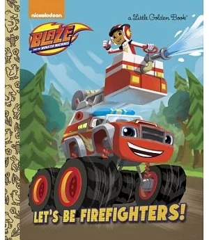 Let’s Be Firefighters!