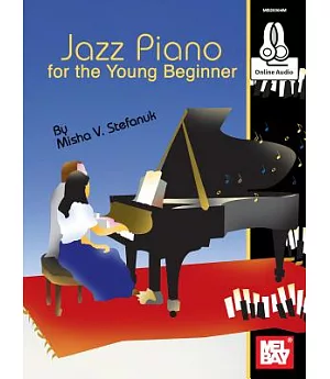 Jazz Piano for the Young Beginner: Includes Online Audio
