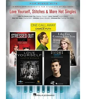 Love Yourself, Stitches & More Hot Singles: Simple Arrangements for Students of All Ages
